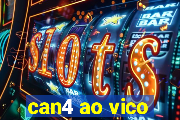 can4 ao vico